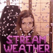 Stream Weather